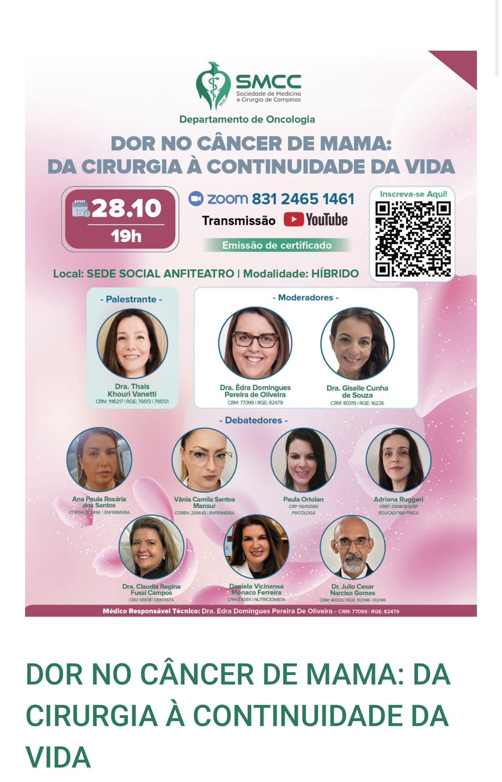 Encerramento do Outubro Rosa na Sociedade de Medicina de Cirurgia de Campinas – Dra Edra Domingues Pereira de Oliveira – médica responsável